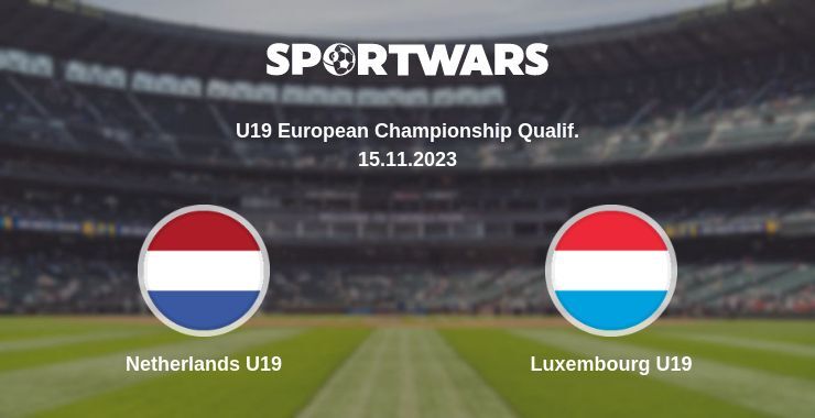 Netherlands U19 — Luxembourg U19 watch online for free 15.11.2023