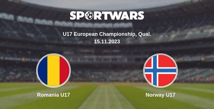 Romania U17 — Norway U17 watch online for free 15.11.2023