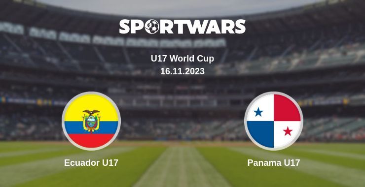 Ecuador U17 — Panama U17 watch online for free 16.11.2023