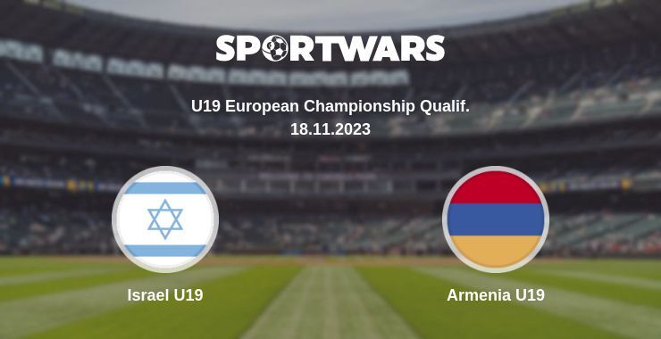 Israel U19 — Armenia U19 watch online for free 18.11.2023