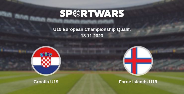 Croatia U19 — Faroe Islands U19 watch online for free 18.11.2023