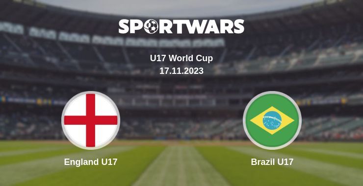 England U17 — Brazil U17 watch online for free 17.11.2023