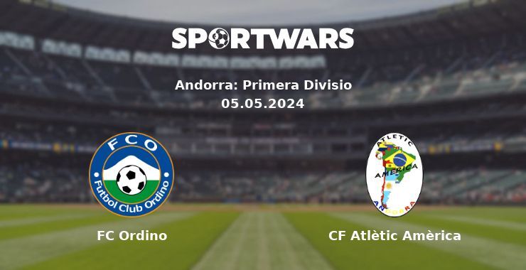 FC Ordino — CF Atlètic Amèrica watch online for free 05.05.2024