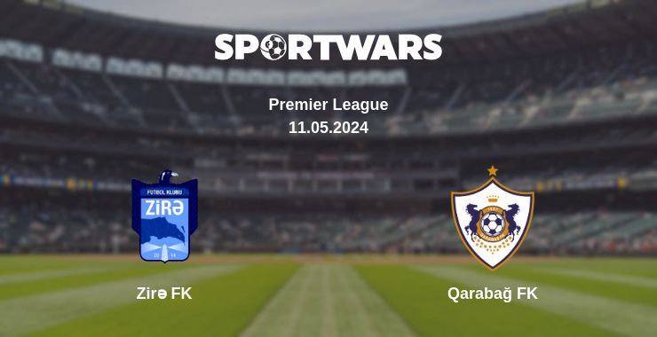 Zirə FK — Qarabağ FK watch online for free 11.05.2024