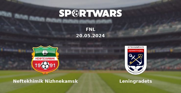 Neftekhimik Nizhnekamsk — Leningradets watch online for free 20.05.2024