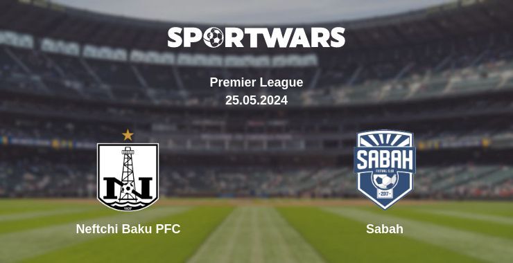 Result of the Neftchi Baku PFC — Sabah match, 25.05.2024