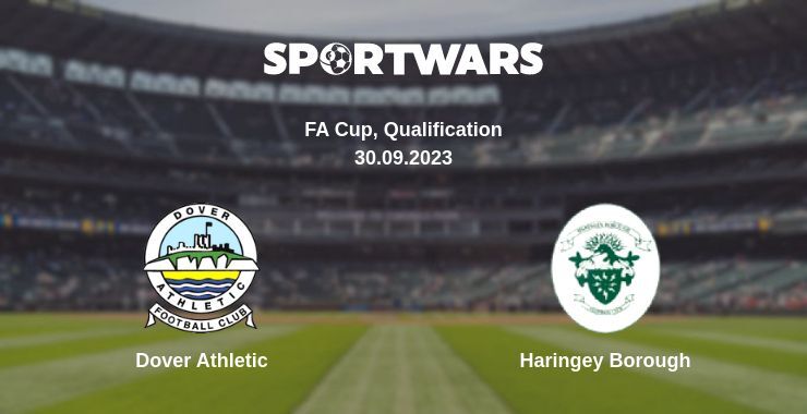 Dover Athletic — Haringey Borough watch online for free 30.09.2023