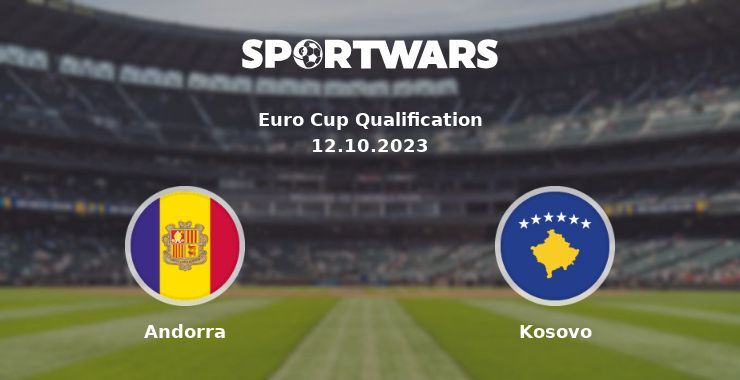 Andorra — Kosovo watch online for free 12.10.2023