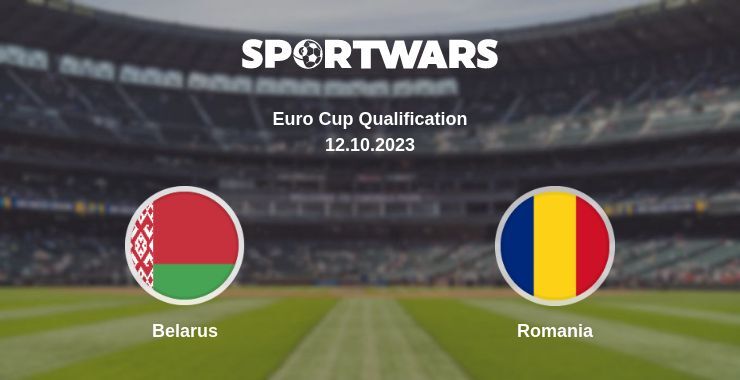 Belarus — Romania watch online for free 12.10.2023