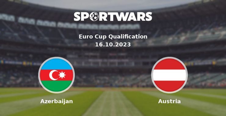 Azerbaijan — Austria watch online for free 16.10.2023