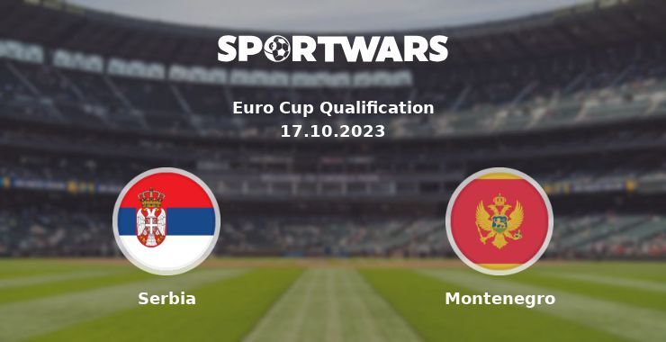 Serbia — Montenegro watch online for free 17.10.2023