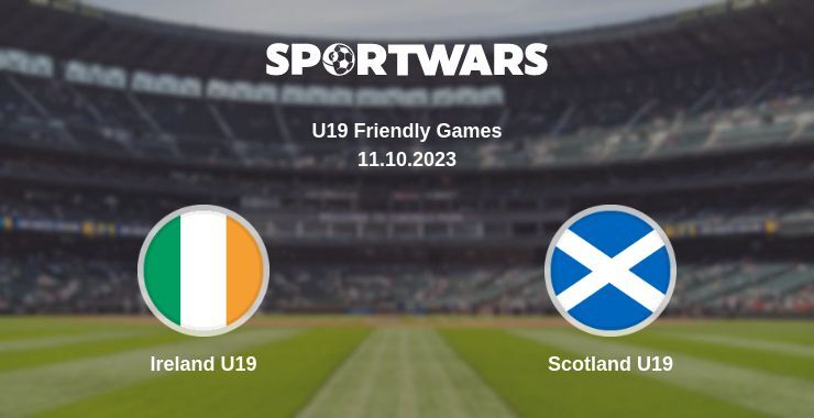 Ireland U19 — Scotland U19 watch online for free 11.10.2023