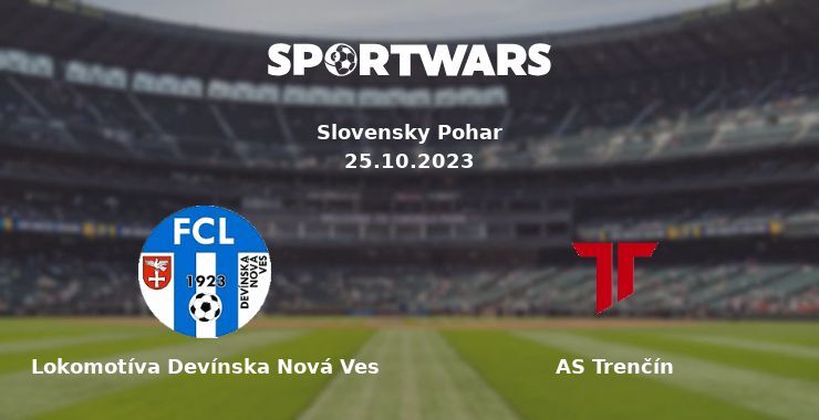 Lokomotíva Devínska Nová Ves — AS Trenčín watch online for free 25.10.2023