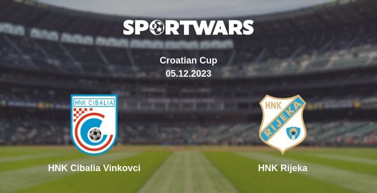 HNK Cibalia Vinkovci — HNK Rijeka watch online for free 05.12.2023