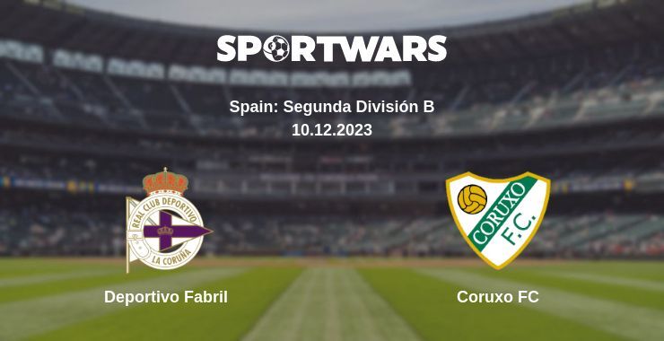 Deportivo Fabril — Coruxo FC watch online for free 10.12.2023