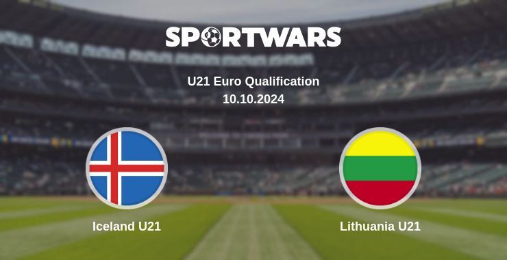 Result of the Iceland U21 — Lithuania U21 match, 10.10.2024