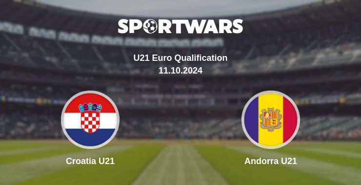 Result of the Croatia U21 — Andorra U21 match, 11.10.2024