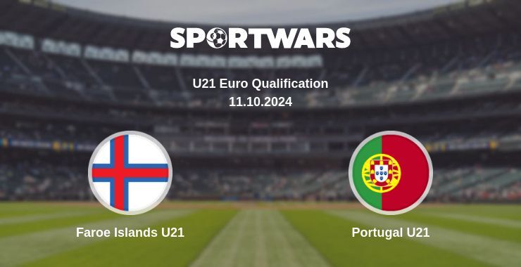 Result of the Faroe Islands U21 — Portugal U21 match, 11.10.2024