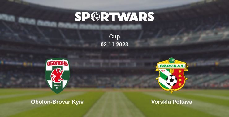 Obolon-Brovar Kyiv — Vorskla Poltava watch online for free 02.11.2023