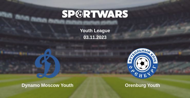 Dynamo Moscow Youth — Orenburg Youth watch online for free 03.11.2023