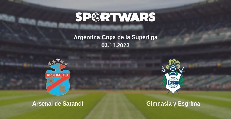 Arsenal de Sarandí — Gimnasia y Esgrima watch online for free 03.11.2023