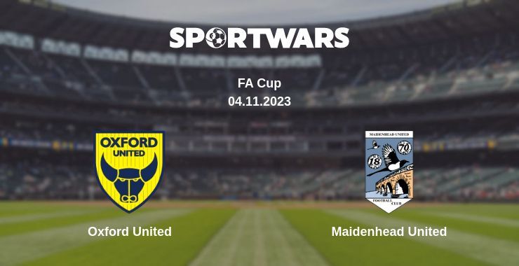 Oxford United — Maidenhead United watch online for free 04.11.2023