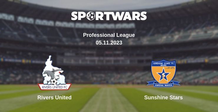 Rivers United — Sunshine Stars watch online for free 05.11.2023