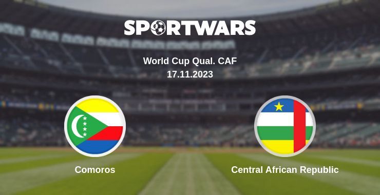 Comoros — Central African Republic, where to watch online broadcast