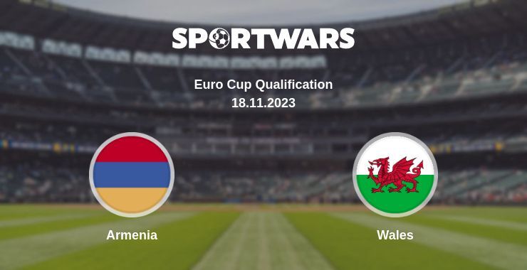 Armenia — Wales watch online for free 18.11.2023