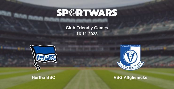 Hertha BSC — VSG Altglienicke watch online for free 16.11.2023