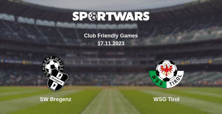 SW Bregenz — WSG Tirol watch online for free 17.11.2023