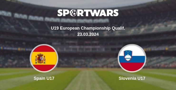 Spain U17 — Slovenia U17 watch online for free 23.03.2024