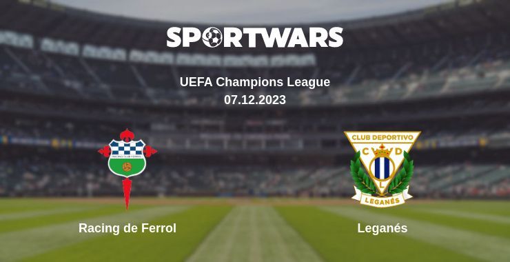 Racing de Ferrol — Leganés watch online for free 07.12.2023