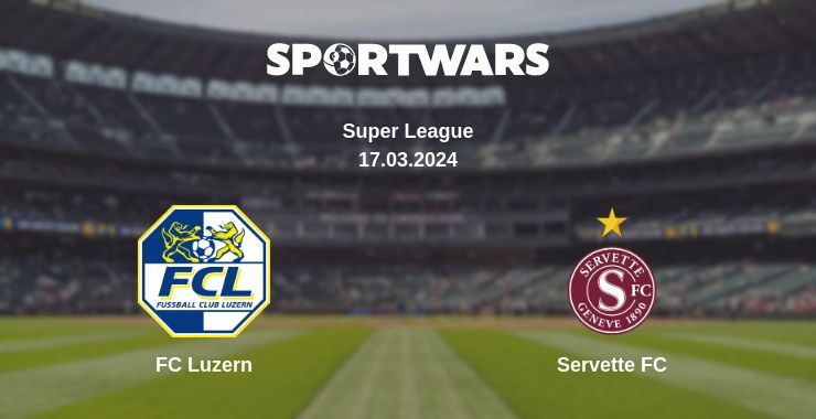 FC Luzern — Servette FC watch online broadcast, 17.03.2024