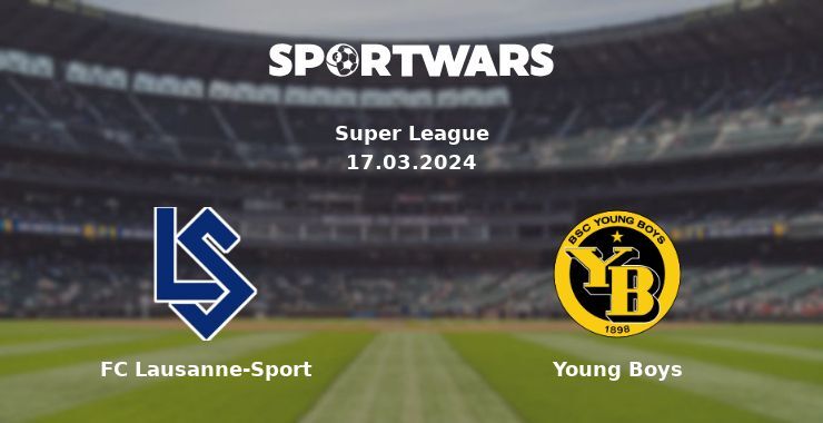 FC Lausanne-Sport — Young Boys watch online for free 17.03.2024