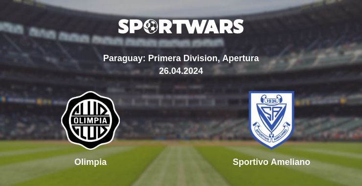 Olimpia — Sportivo Ameliano watch online for free 26.04.2024