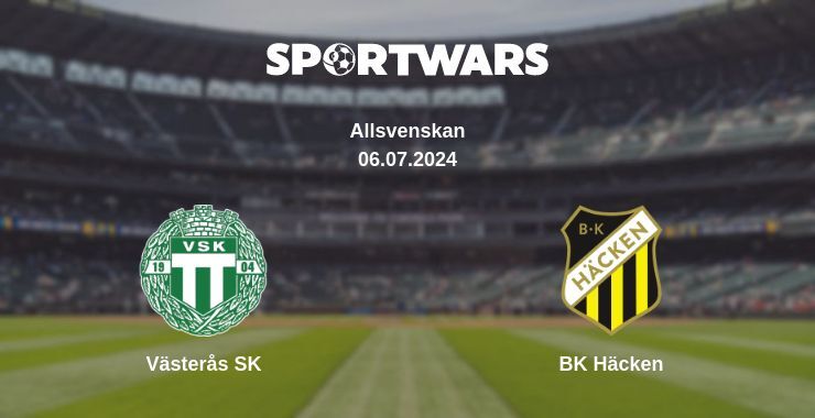 Västerås SK — BK Häcken watch online for free 06.07.2024