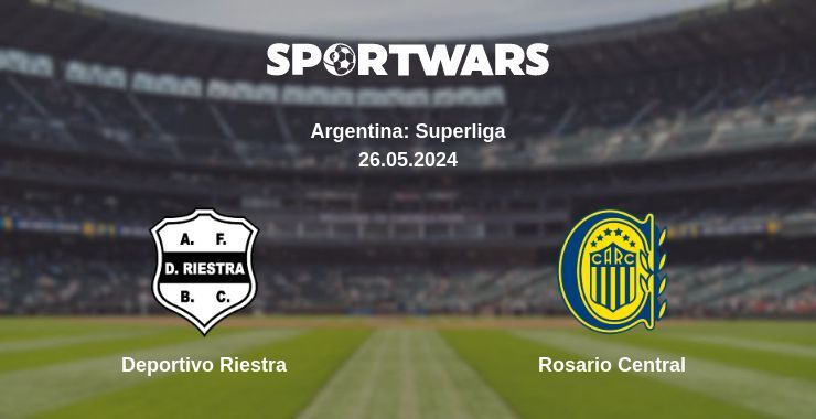 Result of the Deportivo Riestra — Rosario Central match, 26.05.2024