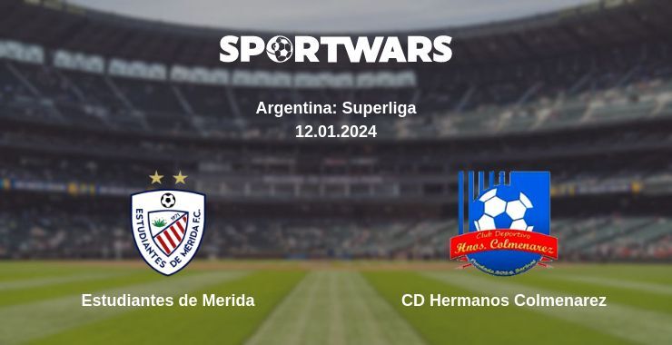 Estudiantes de Merida — CD Hermanos Colmenarez watch online for free 12.01.2024