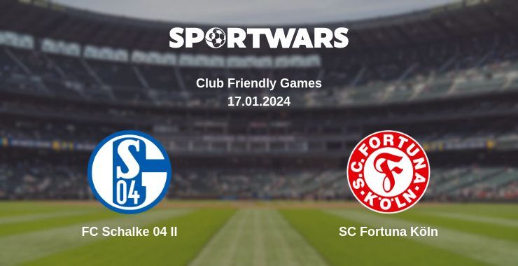 FC Schalke 04 II — SC Fortuna Köln watch online for free 17.01.2024