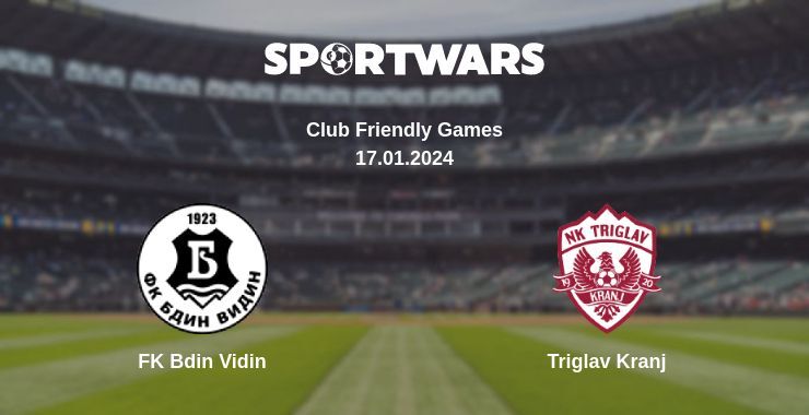 FK Bdin Vidin — Triglav Kranj watch online for free 17.01.2024