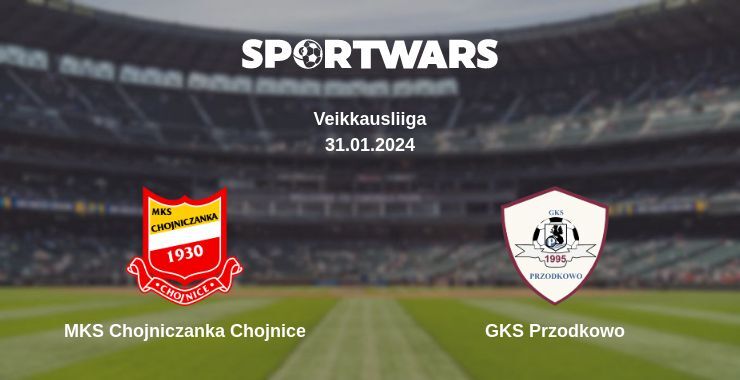 MKS Chojniczanka Chojnice — GKS Przodkowo watch online for free 31.01.2024