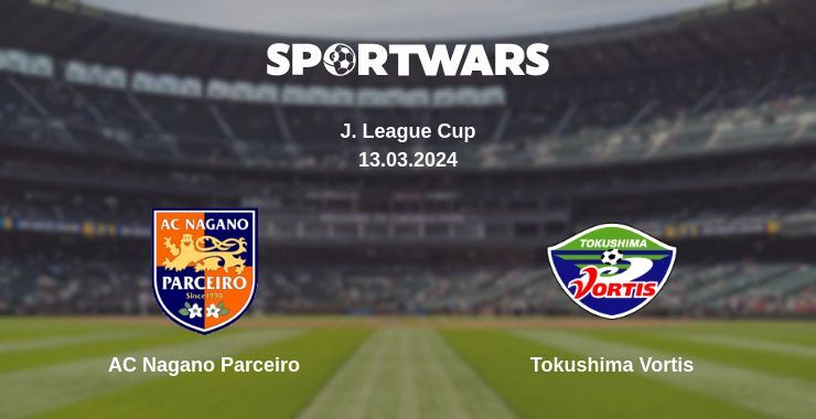 AC Nagano Parceiro — Tokushima Vortis watch online for free 13.03.2024