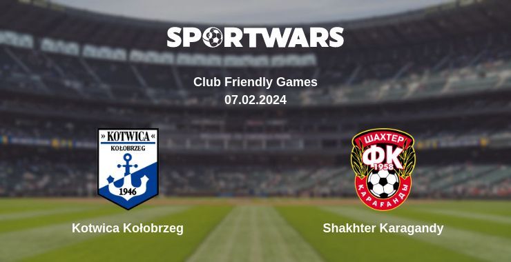 Kotwica Kołobrzeg — Shakhter Karagandy watch online for free 07.02.2024