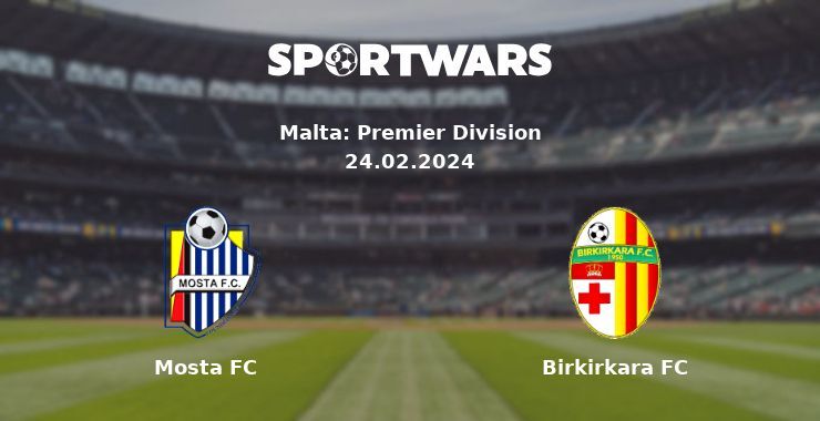 Mosta FC — Birkirkara FC watch online for free 24.02.2024