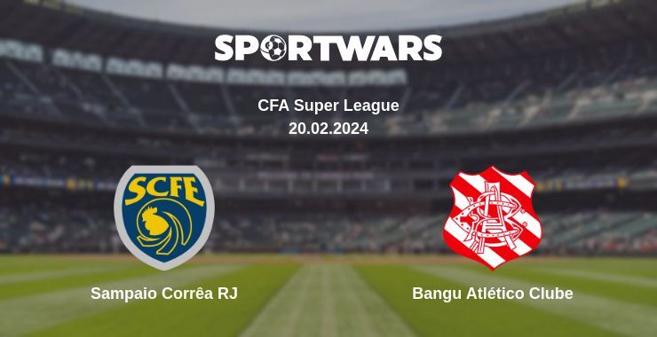 Sampaio Corrêa RJ — Bangu Atlético Clube watch online for free 20.02.2024