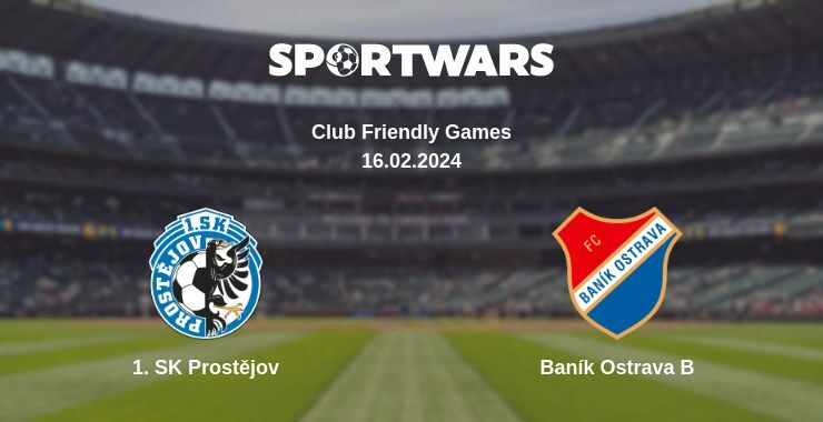 1. SK Prostějov — Baník Ostrava B watch online for free 16.02.2024