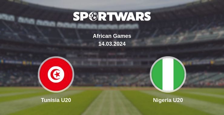 Tunisia U20 — Nigeria U20 watch online for free 14.03.2024