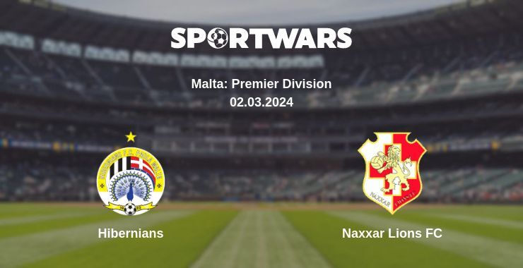 Hibernians — Naxxar Lions FC watch online for free 02.03.2024