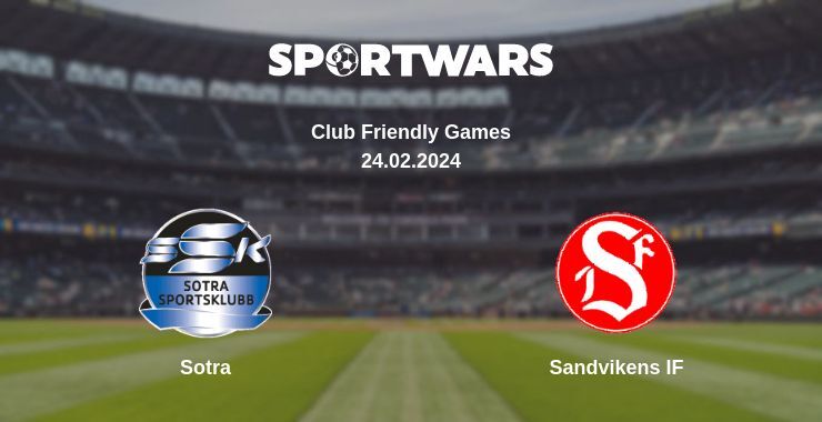 Sotra — Sandvikens IF watch online for free 24.02.2024